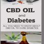 CBD oil and Diabetes: All you need to know about cbd oil to cure diabetes