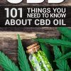CBD: 101 Things You Need to Know About CBD Oil