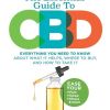 Reader's Digest The Essential Guide to CBD: Everything You Need to Know About What It Helps, Where to Buy, And How to Take It