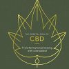 The Essential Book of CBD: Transformational Healing with Cannabidiol (Elements)